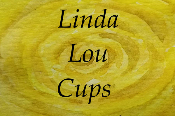 Linda Lou Cups